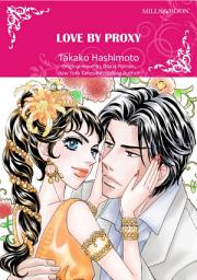 Icon image LOVE BY PROXY: Mills & Boon Comics