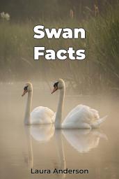 Icon image Swan Facts