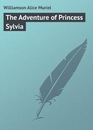 Icon image The Adventure of Princess Sylvia