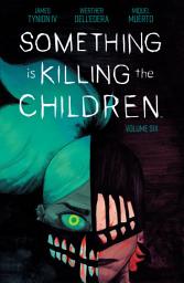Icon image Something is Killing the Children