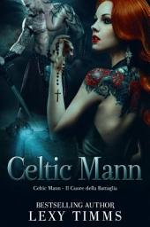 Icon image Celtic Mann - Il Cuore della Battaglia
