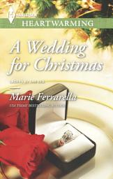 Icon image A Wedding for Christmas: A Clean Romance