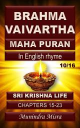 Icon image Brahma Vaivartha Puran 10/16: In English rhyme