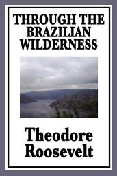 Icon image Through the Brazilian Wilderness