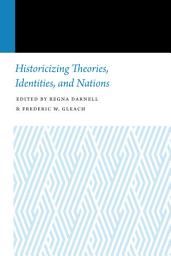 Icon image Historicizing Theories, Identities, and Nations