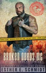 Icon image Broken Deeds MC: Second Generation #4