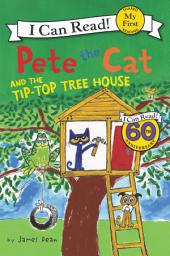 Icon image Pete the Cat and the Tip-Top Tree House
