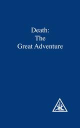 Icon image Death: The Great Adventure