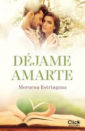 Icon image Déjame amarte. Los hermanos Montgomery: Los hermanos Montgomery