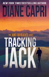 Icon image Tracking Jack: Hunting Lee Child's Jack Reacher