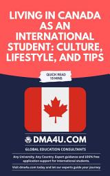 Icon image Living in Canada as an International Student: Culture, Lifestyle, and Tips