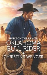 Icon image Home on the Ranch: Oklahoma Bull Rider