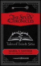 Icon image The Study Chronicles: Tales of Ixia & Sitia