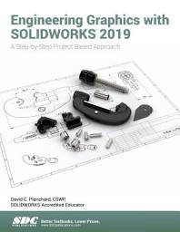 Icon image Engineering Graphics with SOLIDWORKS 2019