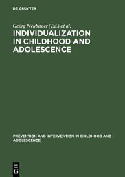 Icon image Individualization in Childhood and Adolescence