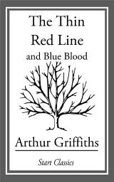 Icon image The Thin Red Line: And Blue Blood