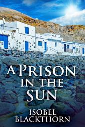 Icon image A Prison In The Sun