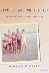 Icon image Circles Around the Sun: In Search of a Lost Brother