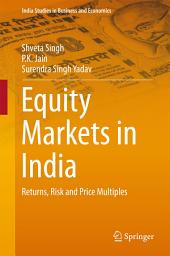 Icon image Equity Markets in India: Returns, Risk and Price Multiples