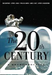 Icon image The 20th Century: A Retrospective