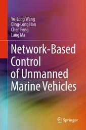 Icon image Network-Based Control of Unmanned Marine Vehicles