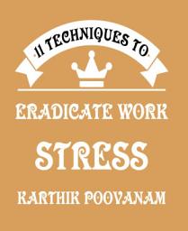 Icon image 11 techniques to eradicate work stress