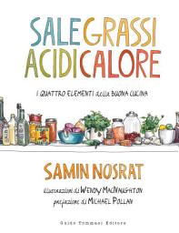 Icon image Sale grassi acidi calore: I quattro elementi della buona cucina