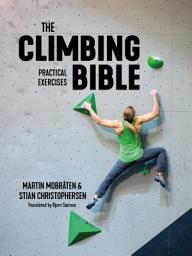 Icon image The Climbing Bible: Practical Exercises: Technique and strength training for climbing
