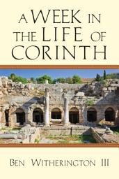 Icon image A Week in the Life of Corinth
