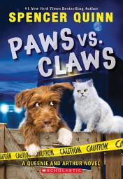 Icon image Paws vs. Claws (A Queenie and Arthur Novel)