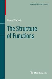 Icon image The Structure of Functions