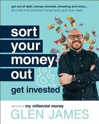 Icon image Sort Your Money Out: and Get Invested