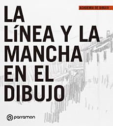 Icon image La línea y la mancha en el dibujo: Edición 6