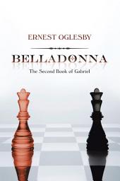 Icon image Belladonna: The Second Book of Gabriel