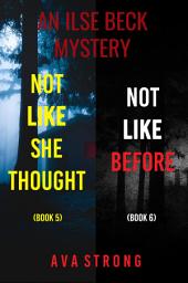 Icon image An Ilse Beck Mystery: Not Like She Thought (#5) and Not Like Before (#6)