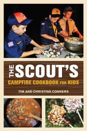Icon image Scout's Campfire Cookbook for Kids