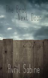 Icon image The Brat Next Door: (Young Adult Boy Next Door)