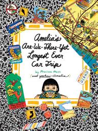 Icon image Amelia's Are-We-There-Yet Longest Ever Car Trip