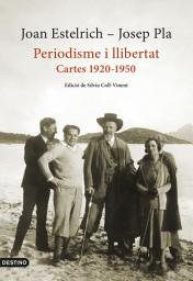 Icon image Periodisme i llibertat: Cartes 1920-1950