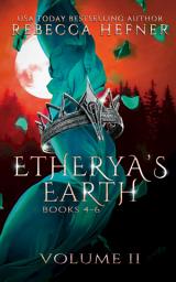 Icon image Etherya's Earth Volume II: Books 4-6