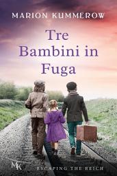 Icon image Tre Bambini In Fuga