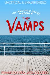 Icon image 101 Amazing Facts about The Vamps