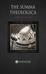 Icon image The Summa Theologica: Complete Edition
