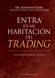 Icon image Entra en mi habitación del trading: Guía completa para el trading
