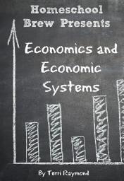 Icon image Economics and Economic Systems: Seventh Grade Social Science Lesson, Activities, Discussion Questions and Quizzes