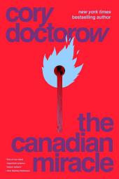 Icon image The Canadian Miracle: A Tor.Com Original