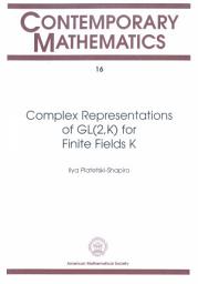 Icon image Complex Representations of GL(2,K) for Finite Fields K