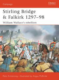 Icon image Stirling Bridge and Falkirk 129798: William Wallaces rebellion