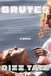 Icon image Brutes: A Novel