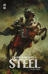 Icon image Dark Knights of Steel tome 1
